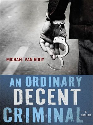 cover image of An Ordinary Decent Criminal